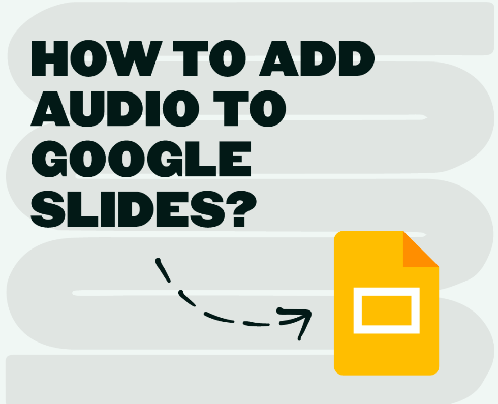 How To Add Audio To Google Slides  The Easiest Guide